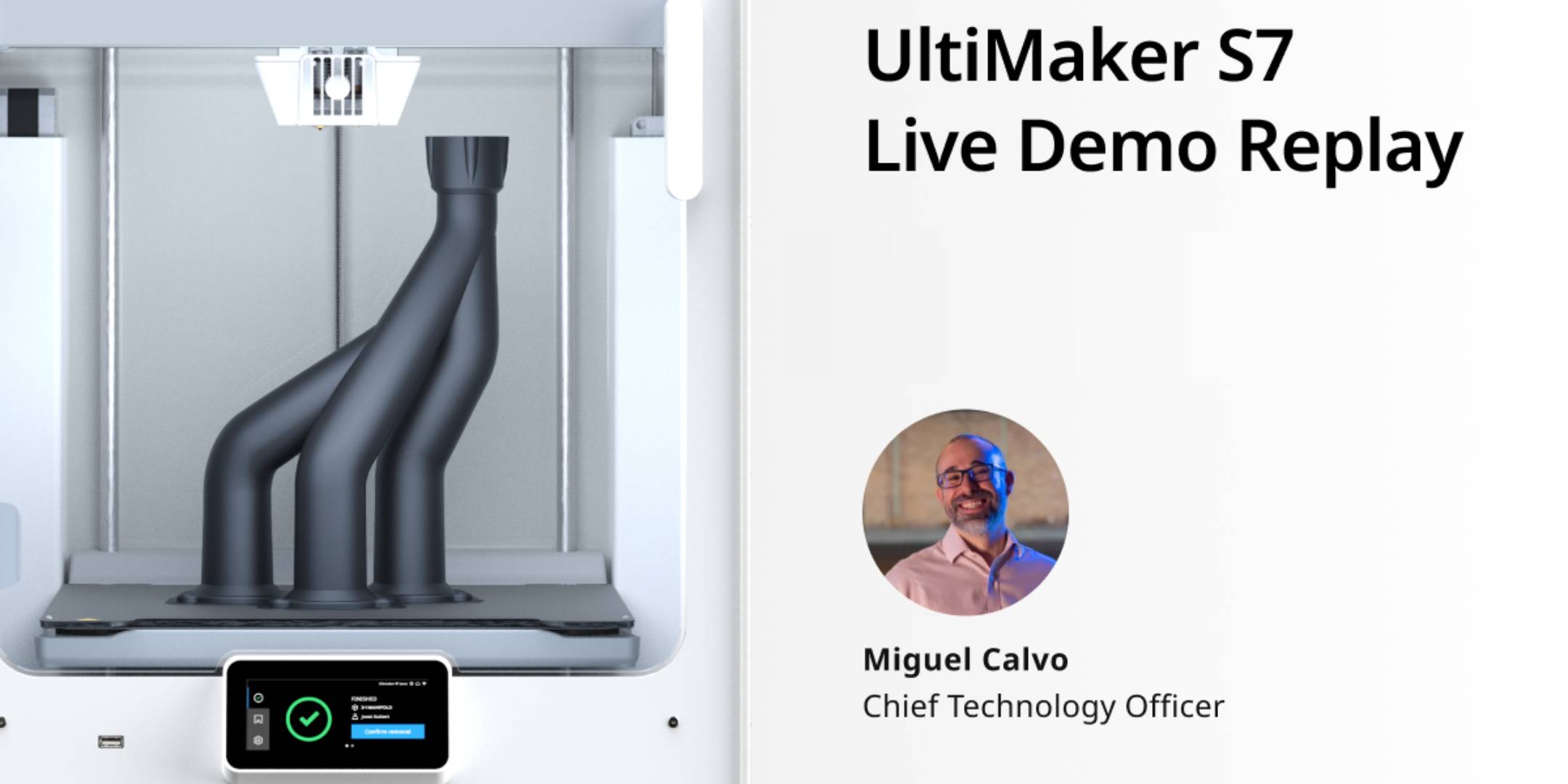 Ultimaker S7 demo video thumbnail